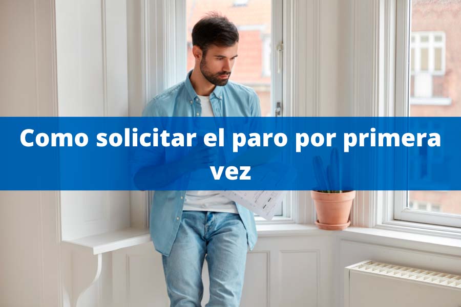 Como solicitar el paro por primera vez - Oficina de Empleo